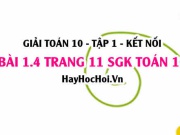 Bài 1.4 SGK Toán 10 tập 1 Kết nối tri thức